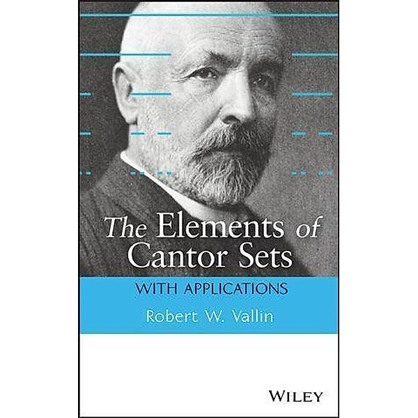 The Elements of Cantor Sets, Robert W. Vallin