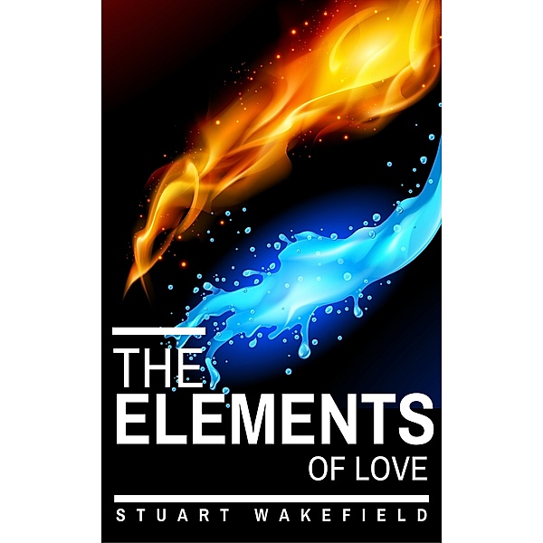 The Elements of Love, Stuart Wakefield