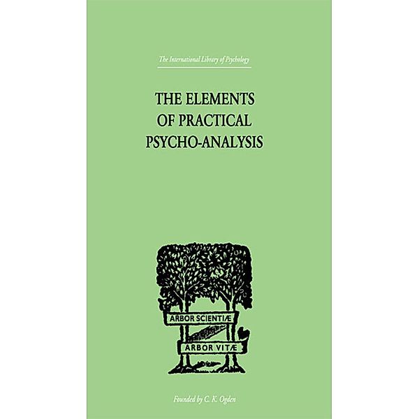 The Elements Of Practical Psycho-Analysis, Paul Bousfield