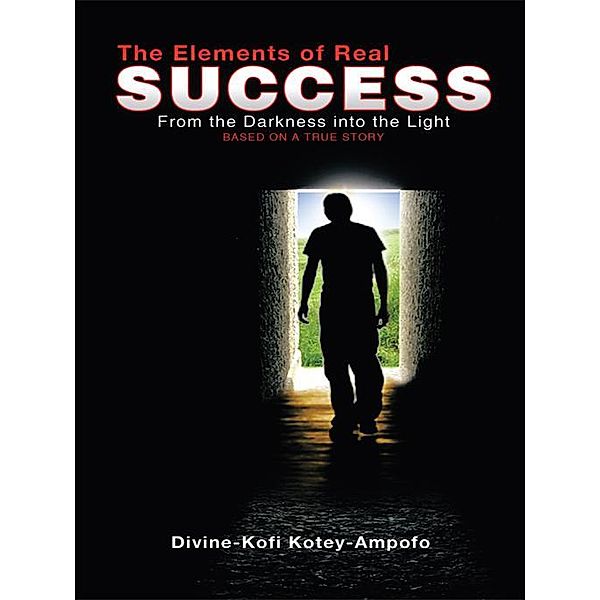The Elements of Real Success, Divine-Kofi Kotey-Ampofo