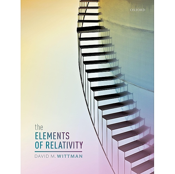 The Elements of Relativity, David M. Wittman