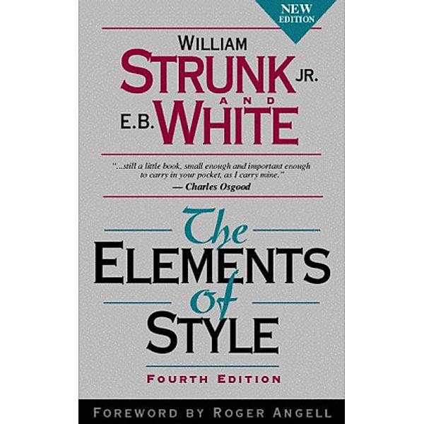 The Elements of Style, William, Jr. Strunk