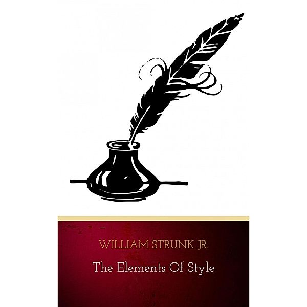 The Elements of Style, William Strunk Jr.