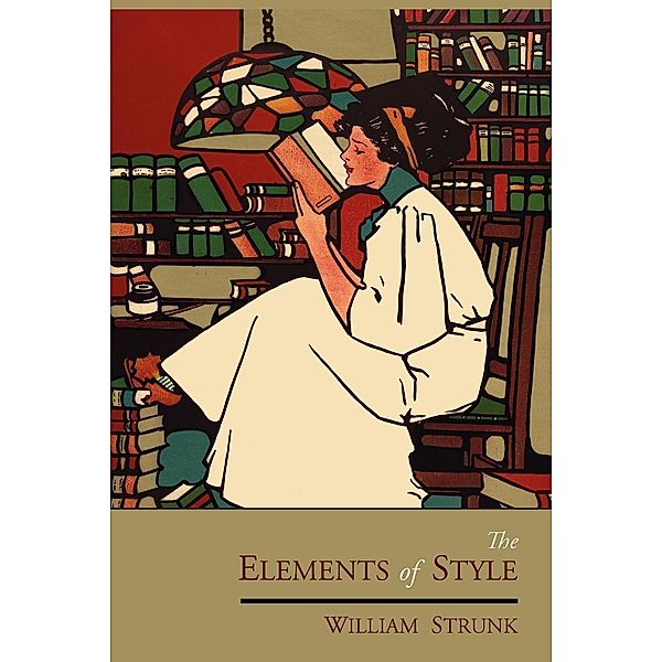 The Elements of Style, William Strunk