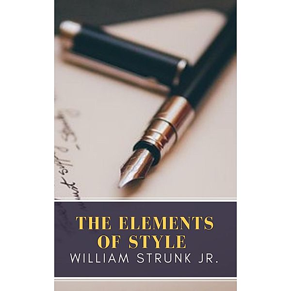 The Elements of Style, William Strunk, Mybooks Classics