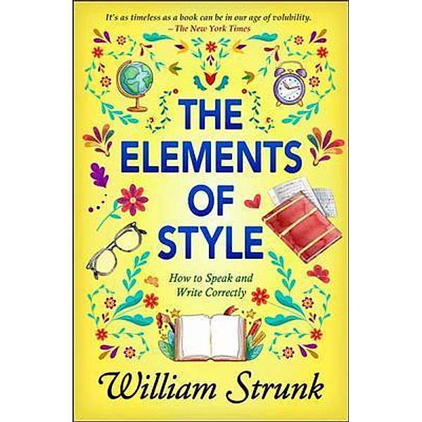 The Elements of Style / Samaira Book Publishers, William Strunk Jr.