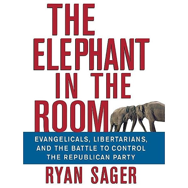 The Elephant in the Room, Ryan Sager