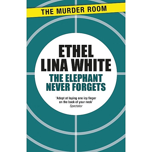 The Elephant Never Forgets / Murder Room Bd.627, ETHEL LINA WHITE