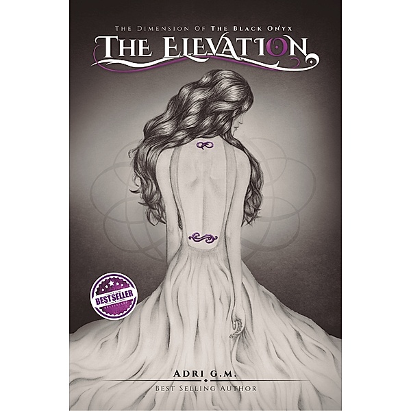 The Elevation (The Dimension of the Black Onyx #1), Adri G.M.