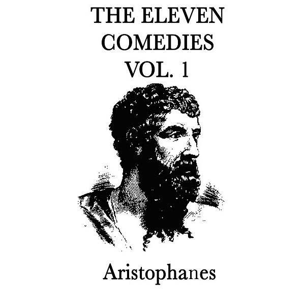 The Eleven Comedies, Aristophanes