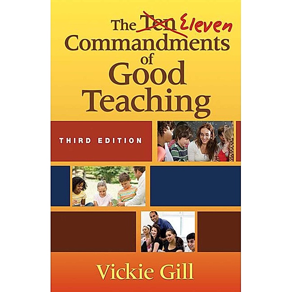 The Eleven Commandments of Good Teaching, Vickie Gill