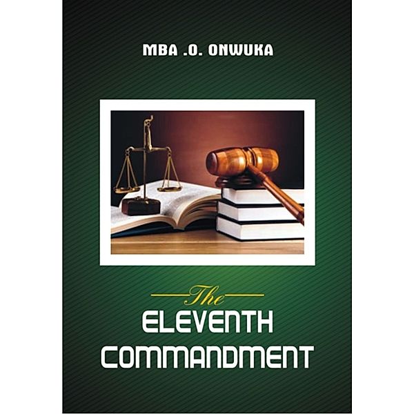The Eleventh Commandment, Mba Onwuka