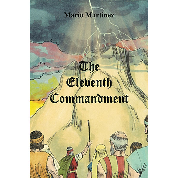 The Eleventh Commandment, Mario Martinez