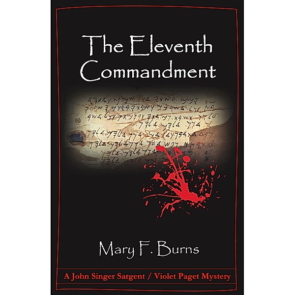 The Eleventh Commandment (The John Singer Sargent/Violet Paget Mysteries, #4) / The John Singer Sargent/Violet Paget Mysteries, Mary F. Burns