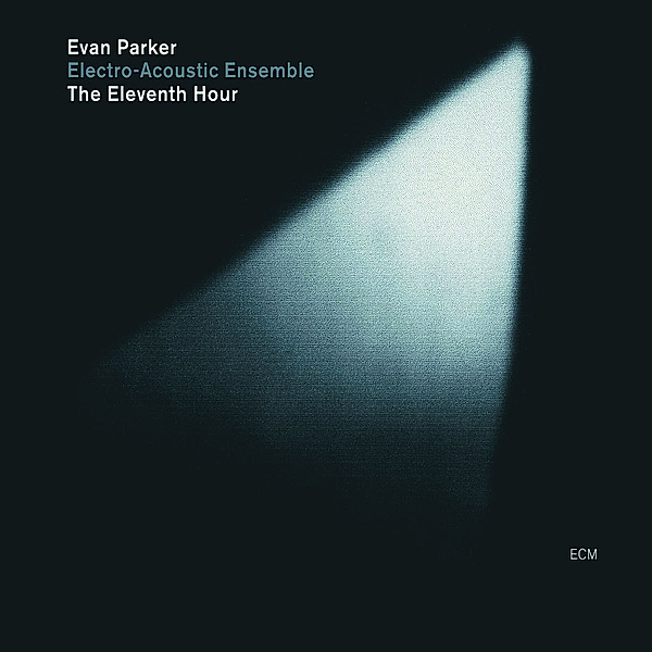 The Eleventh Hour, Evan Parker