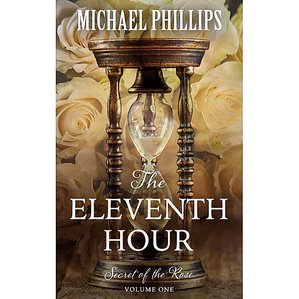 The Eleventh Hour / Secret of the Rose, Michael Phillips