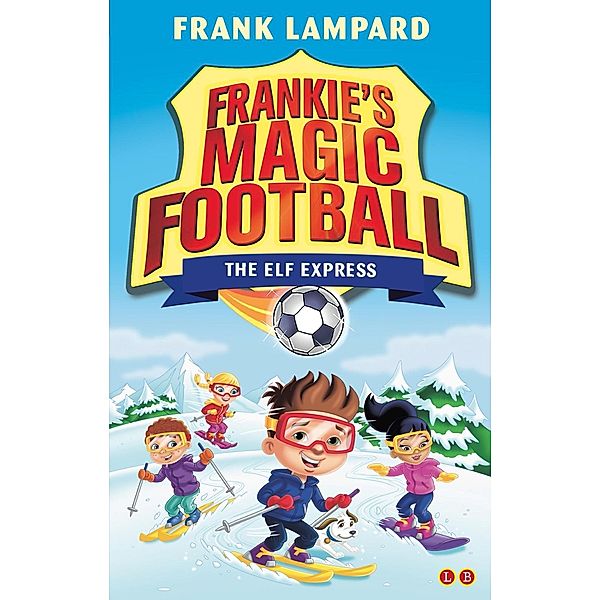 The Elf Express / Frankie's Magic Football Bd.17, Frank Lampard