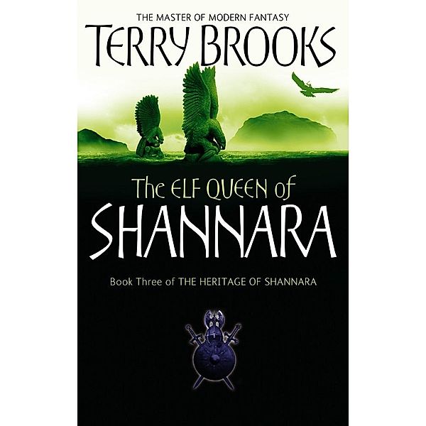 The Elf Queen Of Shannara / Heritage of Shannara, Terry Brooks