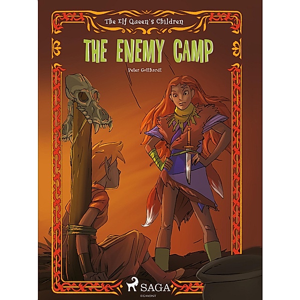 The Elf Queen s Children 5: The Enemy Camp / The Elf Queen's Children Bd.5, Peter Gotthardt