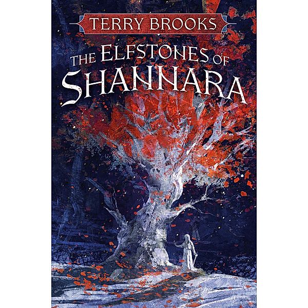 The Elfstones of Shannara / The Sword of Shannara Bd.2, Terry Brooks