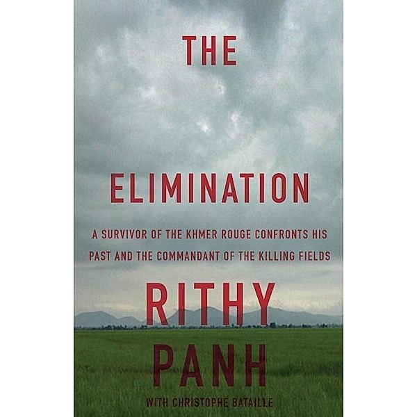 The Elimination, Rithy Panh, Christophe Bataille