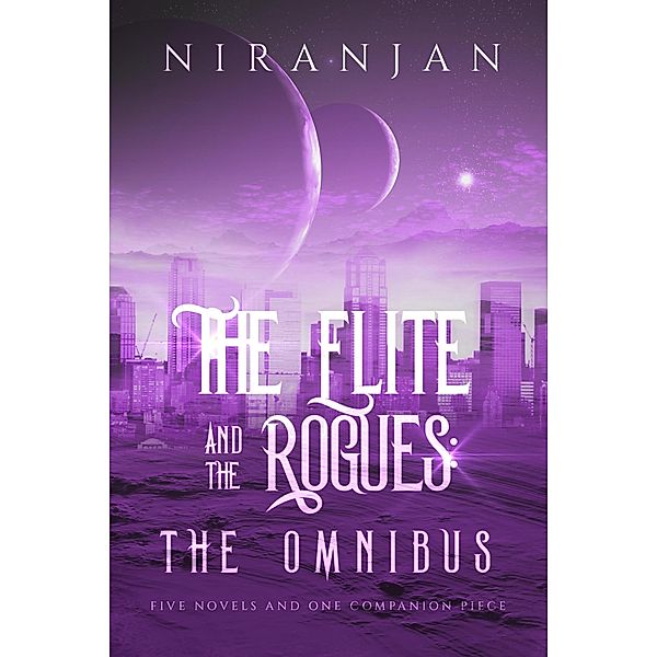 The Elite and the Rogues / The Elite and the Rogues, Niranjan