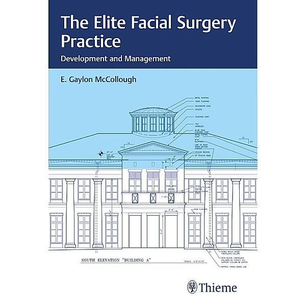 The Elite Facial Surgery Practice, E. Gaylon McCollough