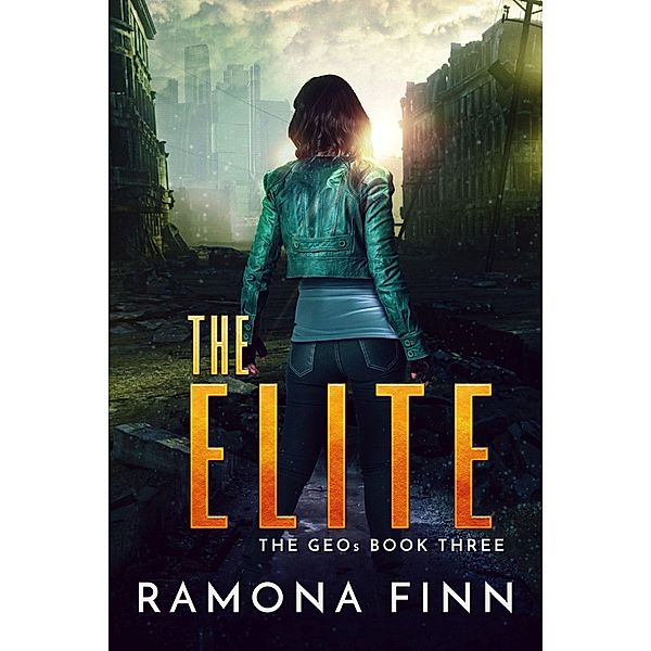 The Elite (The GEOs, #3) / The GEOs, Ramona Finn