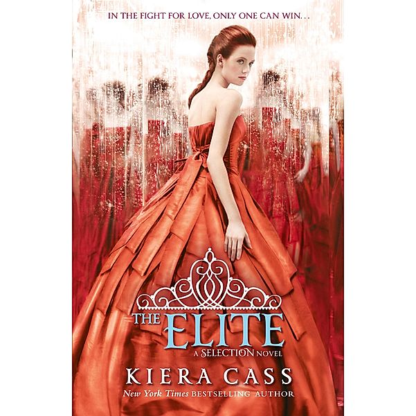The Elite / The Selection Bd.2, Kiera Cass