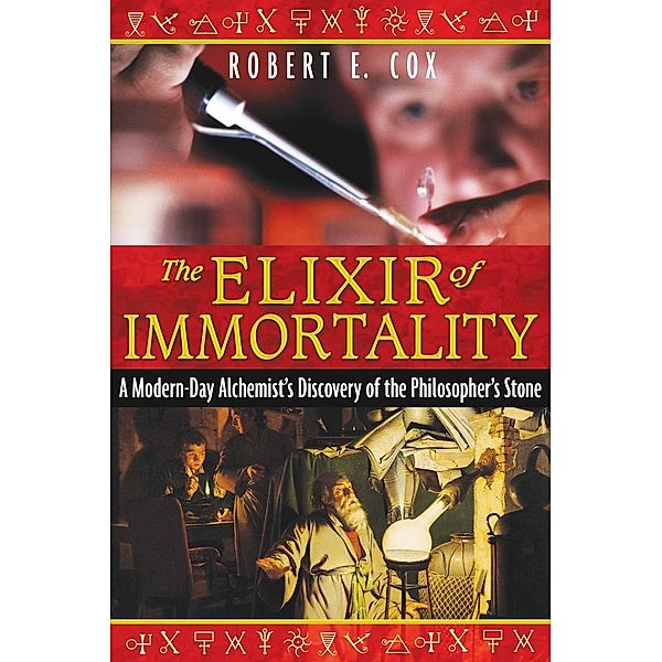 The Elixir of Immortality / Inner Traditions, Robert E. Cox