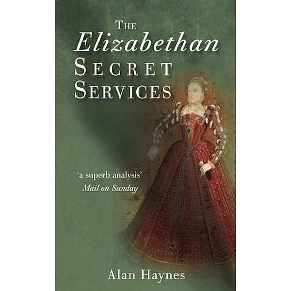 The Elizabethan Secret Services, Alan Haynes