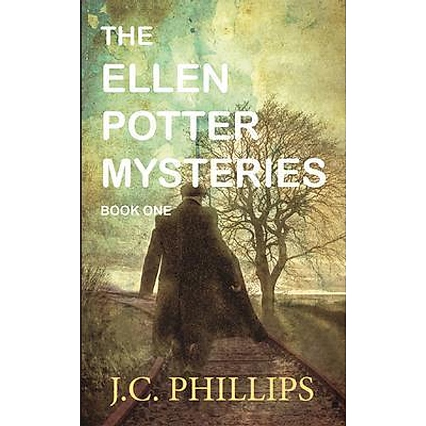 The Ellen Potter Mysteries Book One / Camelot Publishing Company, J. C. Phillips