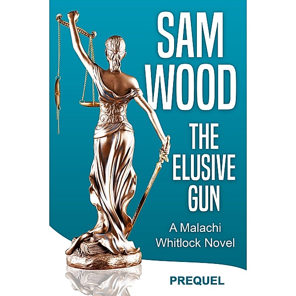 The Elusive Gun / The Elusive Gun, Sam Wood