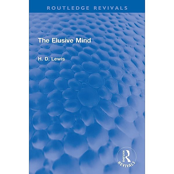 The Elusive Mind, H. D. Lewis