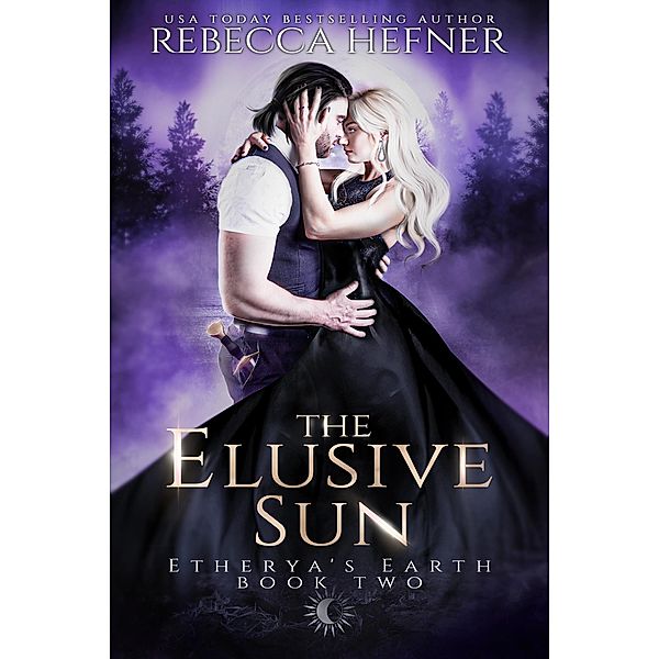 The Elusive Sun (Etherya's Earth, #2) / Etherya's Earth, Rebecca Hefner