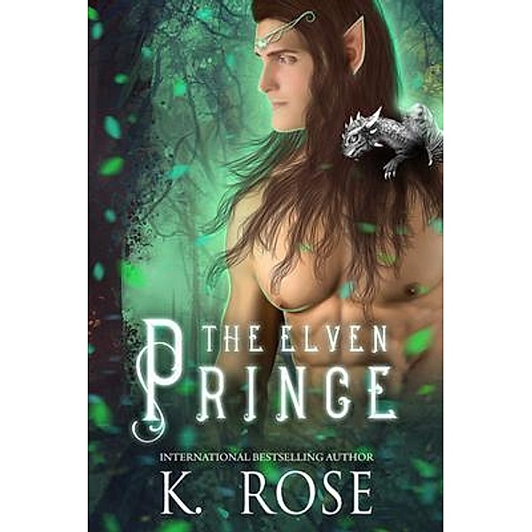 The Elven Prince, K. Rose