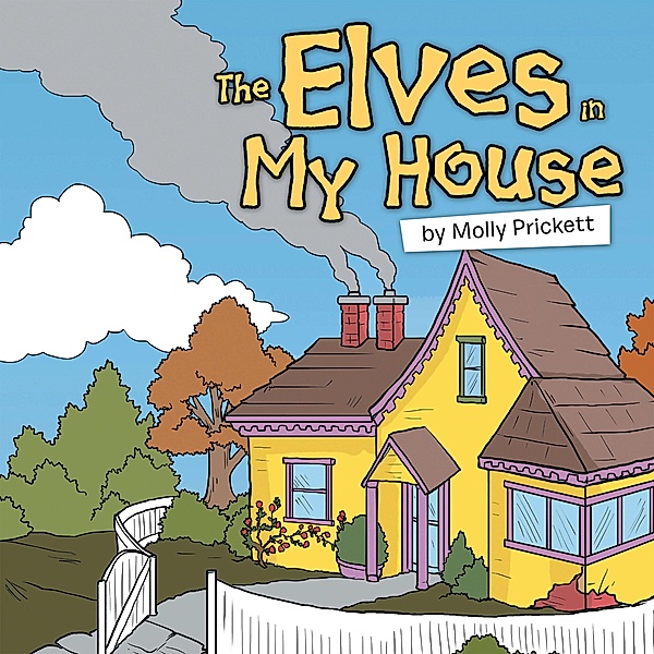 The Elves in My House, Molly Prickett