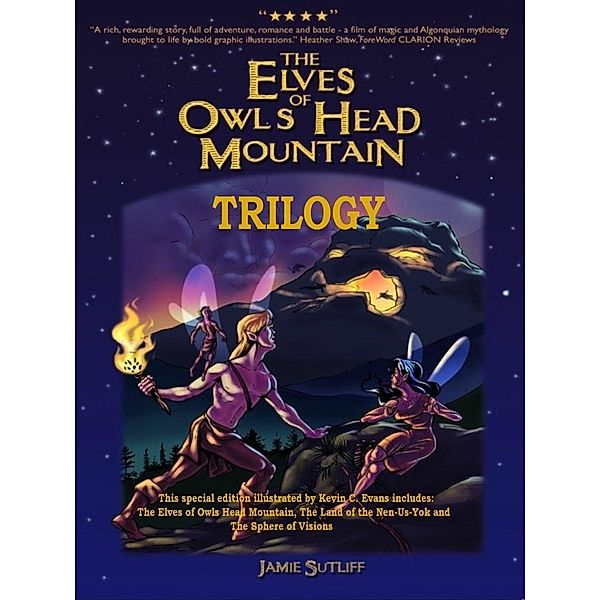 The Elves of Owl Head Mountain - Trilogy, Jamie Sutliff