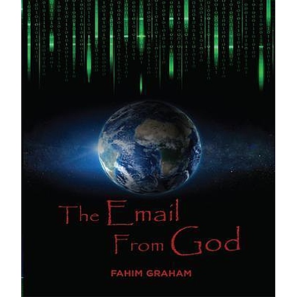 The Email From God, Fahim Graham