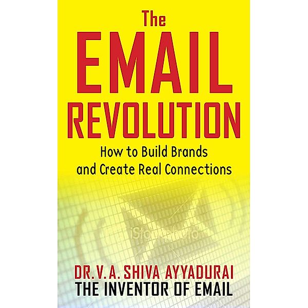 The Email Revolution, V. A. Shiva Ayyadurai