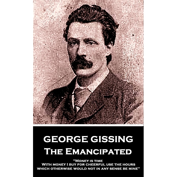 The Emancipated / Classics Illustrated Junior, George Gissing