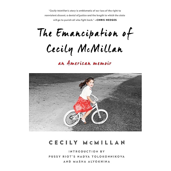 The Emancipation of Cecily McMillan, Cecily McMillan