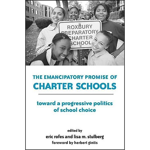 The Emancipatory Promise of Charter Schools