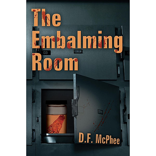 The Embalming Room, D.F. McPhee