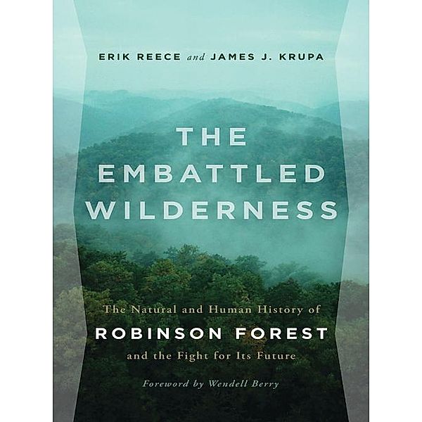 The Embattled Wilderness, Erik Reece, James J. Krupa