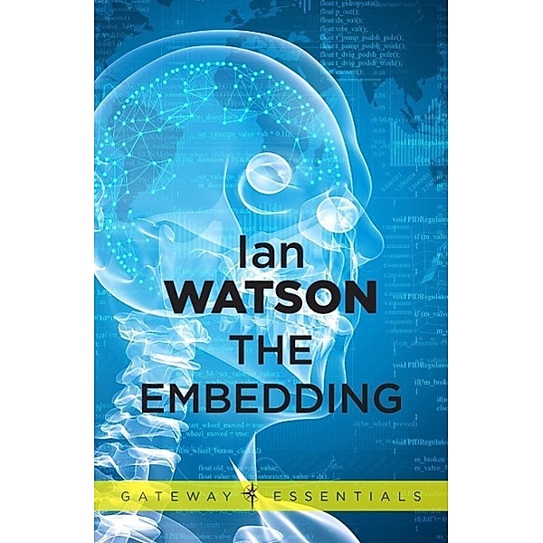 The Embedding / S.F. MASTERWORKS Bd.1, Ian Watson