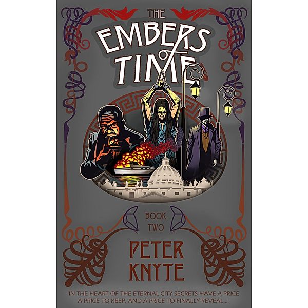 The Embers of Time (Flames of Time, #2) / Flames of Time, Peter Knyte