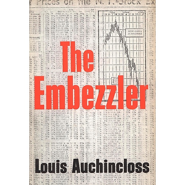 The Embezzler, Louis Auchincloss