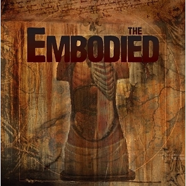 The Embodied, Embodied