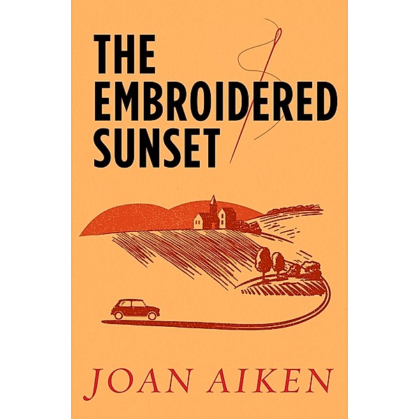 The Embroidered Sunset, Joan Aiken
